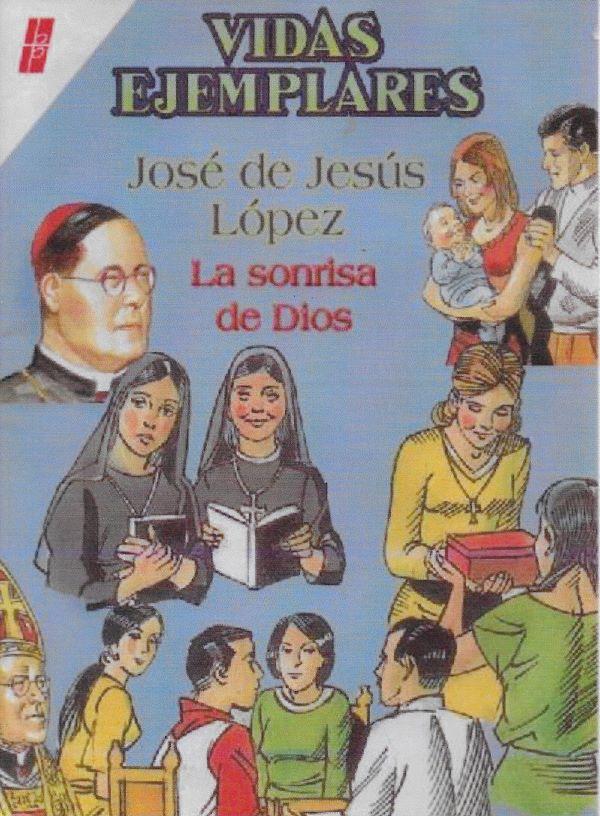 José de Jesus Lopez, la sonrisa de Dios