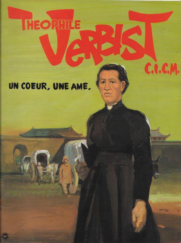 Théophile Verbist, c.i.c.m. - un cœur, une âme