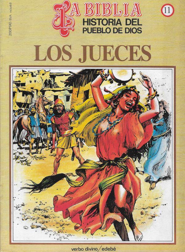 Historia del Pueblo de Dios. Reedition 11. Los Jueces