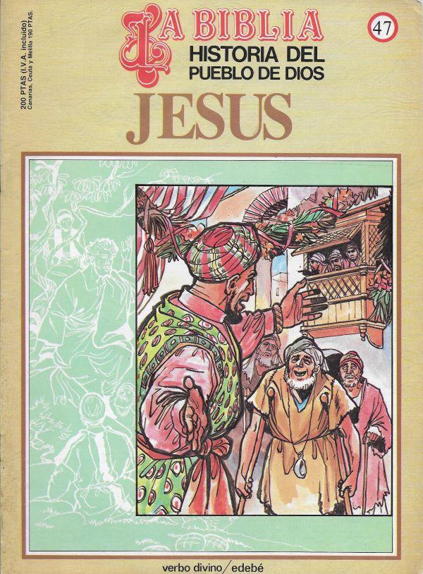 Historia del Pueblo de Dios. Réédition 47. Jesus