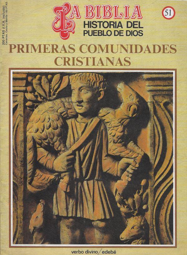 Historia del Pueblo de Dios. Reedition 51. Primeras communidades cristianas