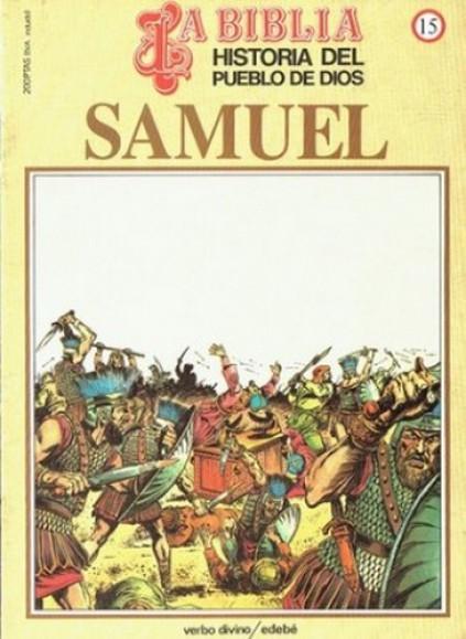 Historia del Pueblo de Dios. Réédition. 15. Samuel