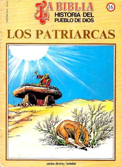 Historia del Pueblo de Dios. Réédition. 16. Los patriarcas