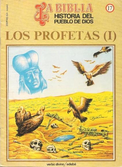 Historia del Pueblo de Dios. Réédition 17. Las profetas (I)