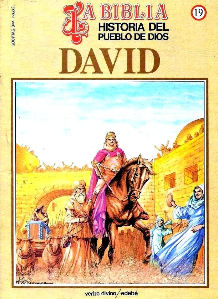 Historia del Pueblo de Dios. Réédition. 19. David