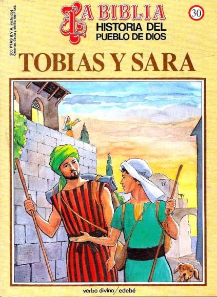 Historia del Pueblo de Dios. Réédition. 30. Tobias y Sara