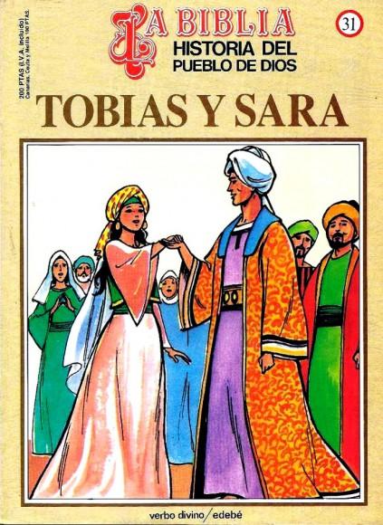 Historia del Pueblo de Dios. Réédition. 31. Tobias y Sara