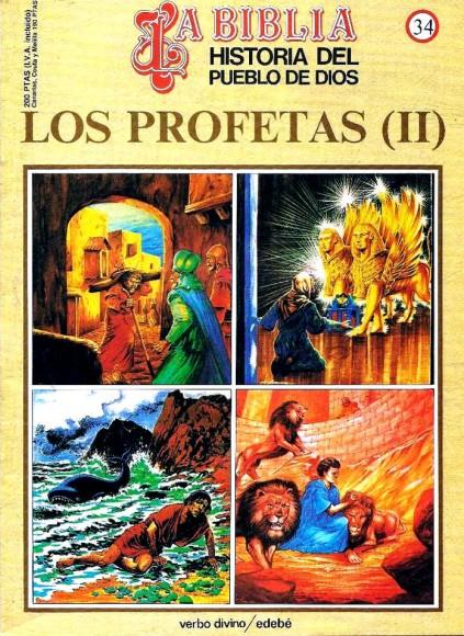 Historia del Pueblo de Dios. Réédition. 34. Los profetas (II)