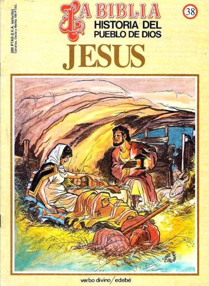 Historia del Pueblo de Dios. Réédition. 38. Jésus