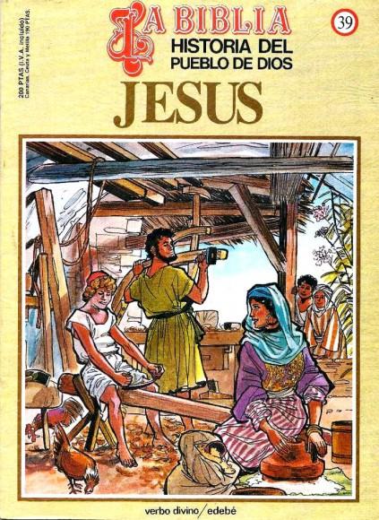 Historia del Pueblo de Dios. Réédition. 39. Jésus