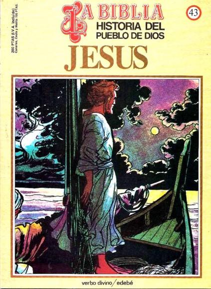 Historia del Pueblo de Dios. Réédition. 43. Jésus