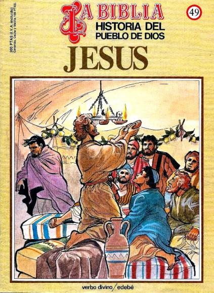 Historia del Pueblo de Dios. Réédition. 49. Jésus