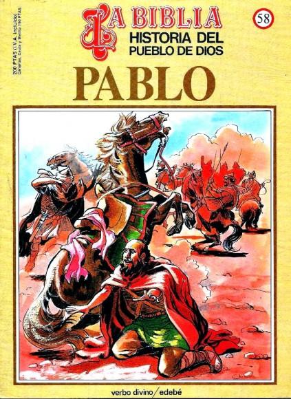 Historia del Pueblo de Dios. Réédition. 58. Pablo