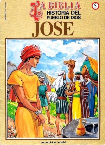 Historia del Pueblo de Dios. Réédition. 5. José