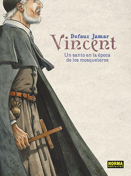 Vincent, un santo en la época de los mosqueteros