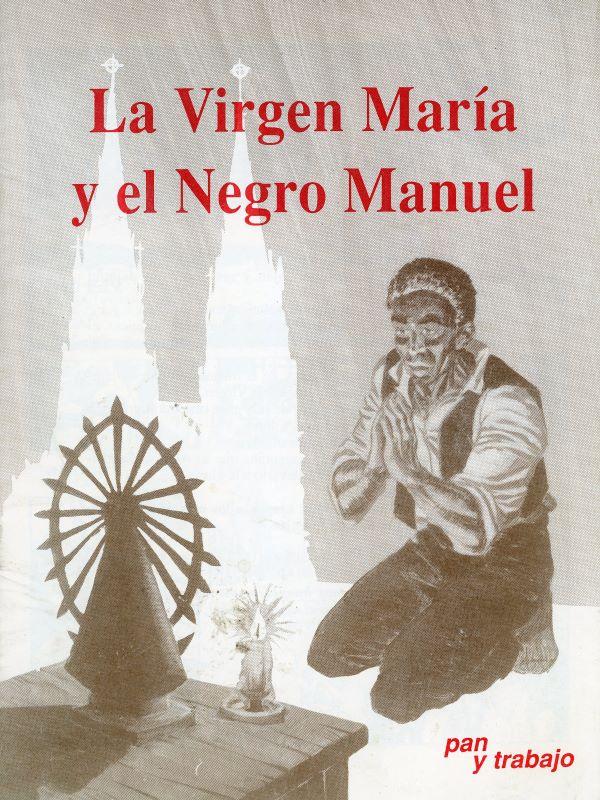 La Virgen Maria y el Negre Manuel 