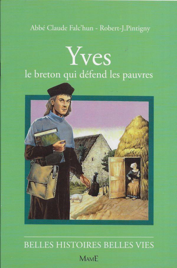 Yves, le breton qui défend les pauvres